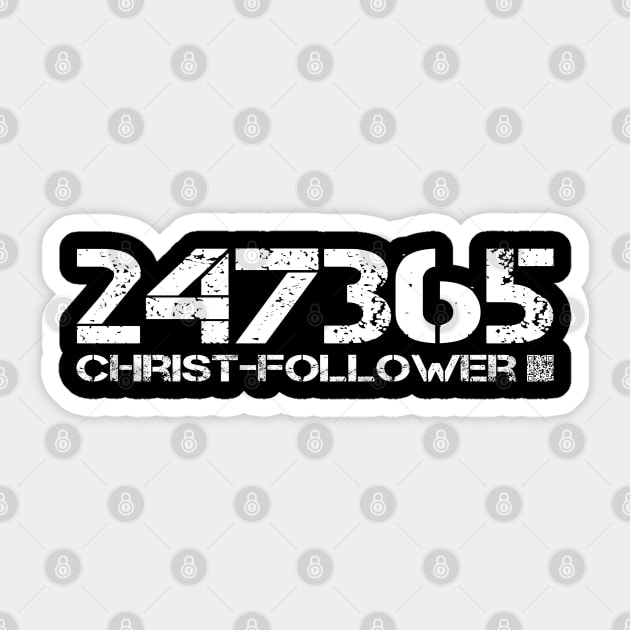 24/7/365 Christ-follower (white text) Sticker by MorningMindset